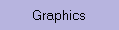 Graphics